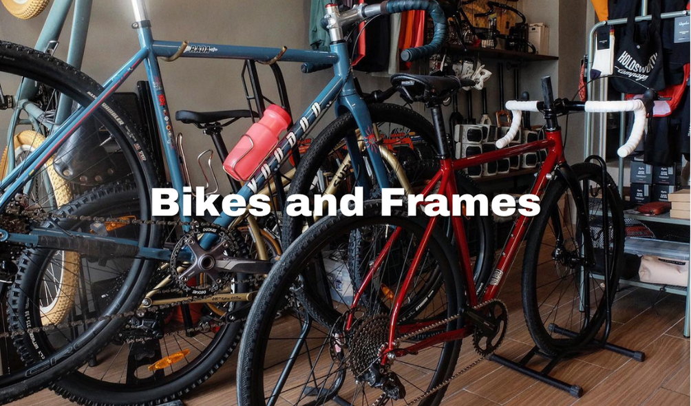 Bikes and Frames